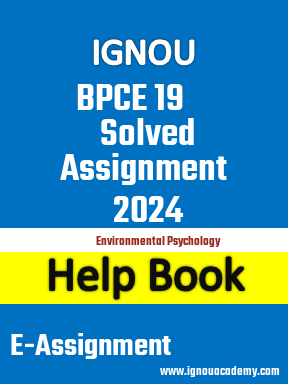 IGNOU BPCE 19 Solved Assignment 2024